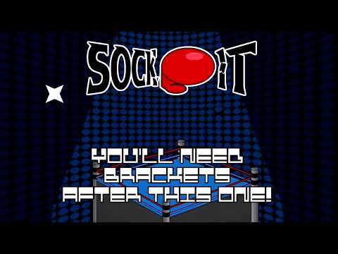 Sock It [OST] - You'll Need Brackets For This One (Brackets)