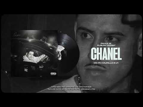 Chanel - Mc PH (Murillo e LT) - ''OCDM''