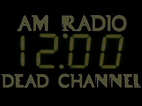 AM Radio on a Dead Channel ( 12 Hours )