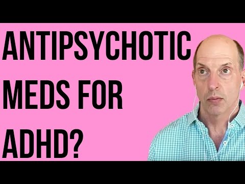 Can Antipsychotics Improve ADHD?