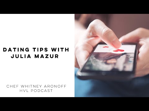 Dating Tips with Julia Mazur