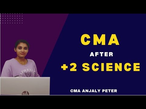 CMA after Plus Two Science