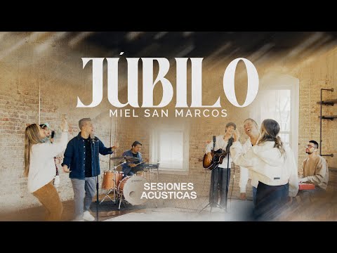 MIEL SAN MARCOS - JÚBILO - SESIONES ACÚSTICAS