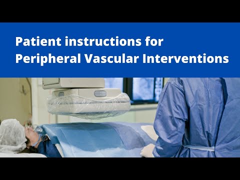 Patient Instruction for peripheral vascular intervention