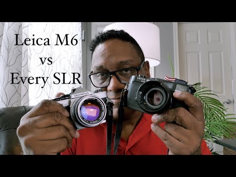 The Leica M6 Versus Every SLR! Why The M6 is BETTER Than SLRS for MOST Types of Photography.