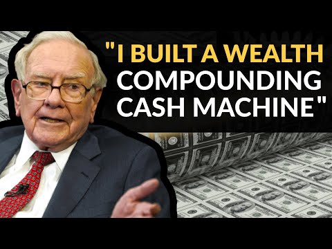 Warren Buffett: How We Built A Wealth Compounding Machine