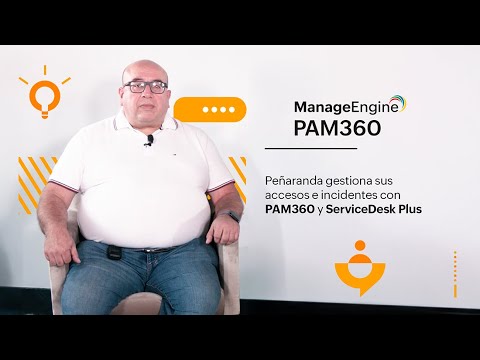 Peñaranda gestiona sus accesos e incidentes con PAM360 y ServiceDesk Plus | ManageEngine LATAM