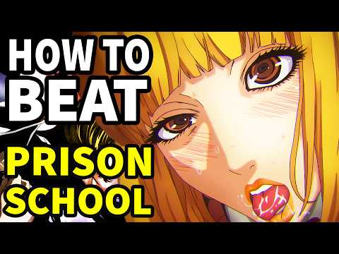 How to beat the PSYCHOTIC GIRLS in "Prison School"