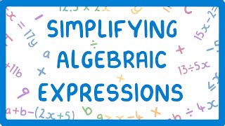 GCSE Maths - How to Simplify Algebraic Expressions  #27