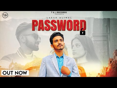 Password | Laksh Aliwal | Dawinder Boparai | ProdbyJ | New Punjabi Song 2023