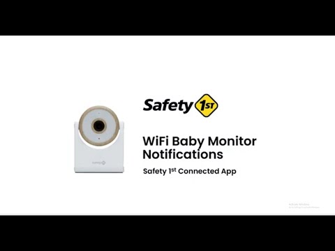 How to Manage WiFi Baby Monitor Notifications With the Connected App | Safety 1st