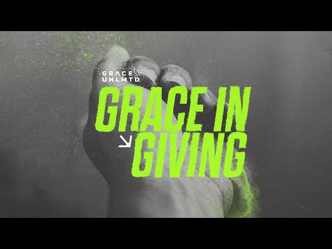 Grace in Giving // Cherry Bionson // Feb 04