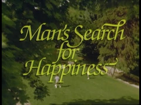 Man's Search for Happiness