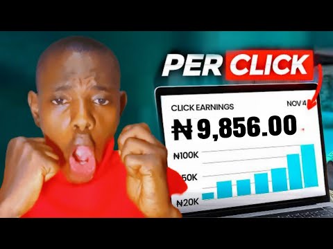 I Was Paid ₦9,856 Daily Per Click In Nigeria How To Earn Money Online (Best Way To Make Money Online