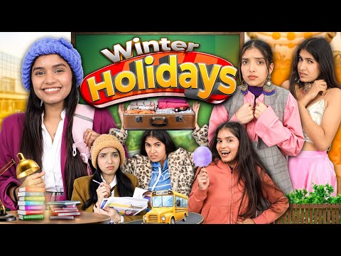 Winter Holidays - School Homework vs Vacation | Every Student Life | Anaysa