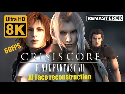 Crisis Core Final Fantasy VII Sephiroth X Genesis X Angeal 8K 60 FPS (Upscale + Face Reconstruction)