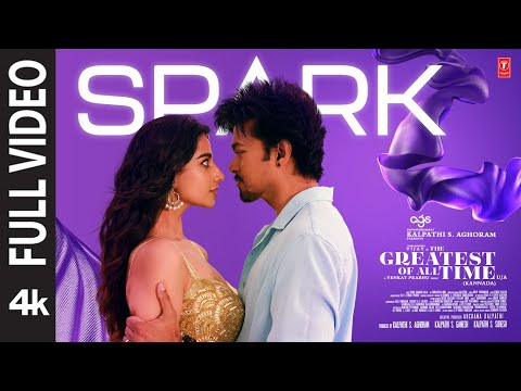 Full Video: Spark | The GOAT | Thalapathy Vijay | Venkat Prabhu | Yuvan Shankar Raja