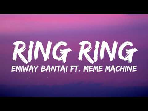 Ring Ring (lyrics) - Emiway Bantai ft. Meme Machine | New rap song 2021