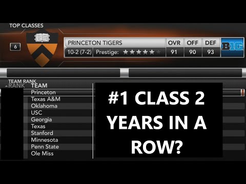 #1 CLASS 2 YEARS IN A ROW??? Princeton Dynasty NCAA Football 14 Teambuilder Dynasty S6E13