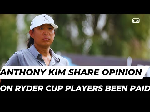 Anthony Kim supports U.S. Ryder Cup pay decision, proposes LIV Golf idea