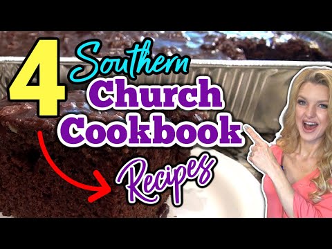 4 Southern CHURCH COOKBOOK RECIPES you will LOVE! They we're all SO GOOD!