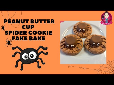 Let’s Fake Bake Peanut Butter Cup Spider Cookies! #fakebake #Halloween #peepthisyall