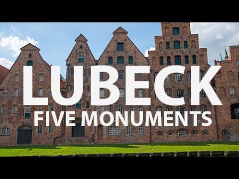 Lubeck - five medieval monuments to visit