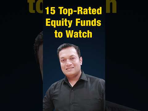 15 Top-Rated Equity Funds to Watch