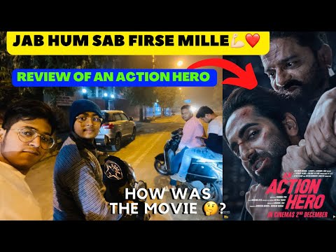 REVIEW OF AN ACTION HERO ❤️| How was the Movie🔥??