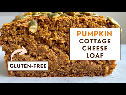 Pumpkin Spice Up Your Life with THIS Healthy Pumpkin Cottage Cheese Loaf