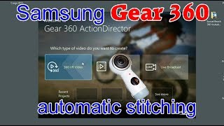 Action Director Automatic Stitching for Gear 360 :  How to