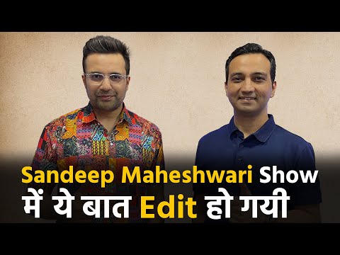 एक ख़ास बात जो @SandeepSeminars Show में Edit हो गयी - Asset Yogi (Mukul Malik)