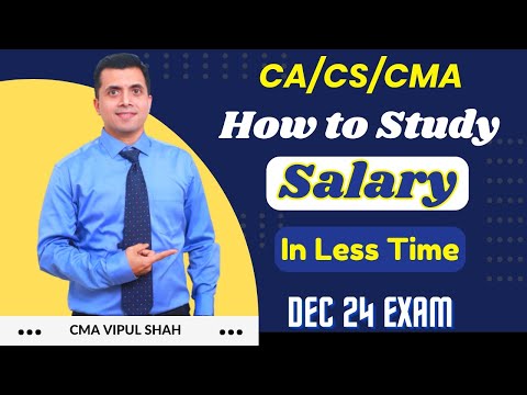 Salary Studies Made Easy: Your Ultimate Time-Saving Guide | CA/CS/CMA | CMA Vipul Shah