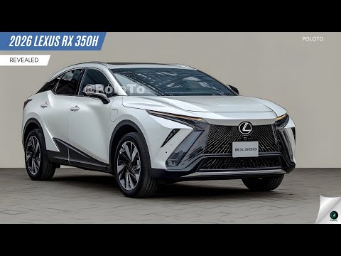 2026 Lexus RX 350h Revealed - hybrid upgrade on the iconic RX model!