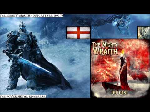 The Mighty Wraith - Outcast (EP, 2017)