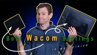 Best Wacom Tablet Settings (in my opinion) - Setting up the wacom tablet for photo editing