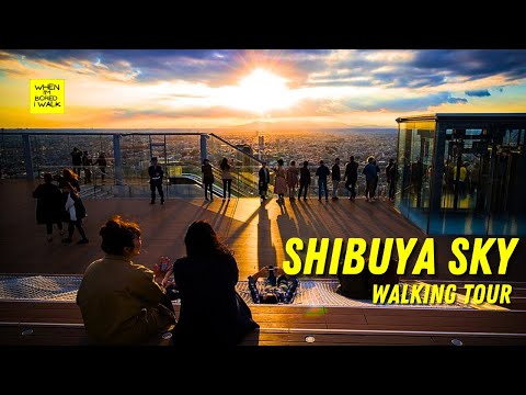 SHIBUYA SKY OBSERVATION DECK | WHEN IM BORED I WALK