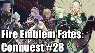 [Comehere Kumagera] | #28 | Fire Emblem Fates: Conquest [BLIND POTATO]