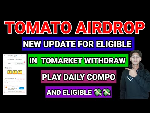 Tomato Airdrop New Update Play Daily Compo And Eligible For Withdraw 😯