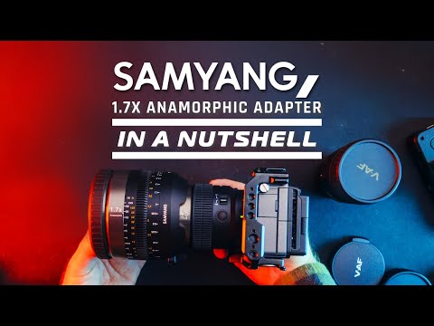 Samyang 1.7x Anamorphic Adapter - In A Nutshell