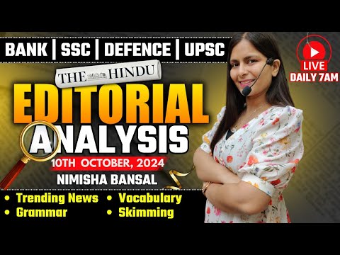 Editorial Analysis | 10th October, 2024 | Vocab, Grammar, Reading, Skimming | Nimisha Bansal