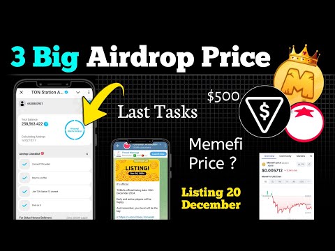 3 Big Airdrop Last Tasks Memefi Price Prediction ? & ton station update, toma