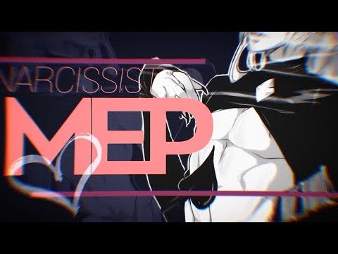 narcissist | full mep