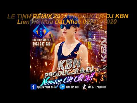 LỆ TÌNH DISON NGUYỄN REMIX PRODUCER-DJ KBN