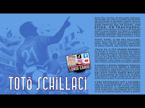 TOTÒ SCHILLACI - LORIS CARIO