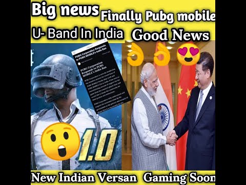 😲😍BIG NEWS FINALLY PUBG MOBILE U--BAND INDIA | NEW INDIAN VARSAN CAMING SOON