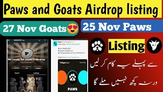 Paws And Goats Airdrop listing Confirm |   | Paws new update | Goats Airdrop new update