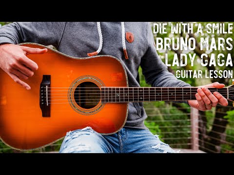 Die With A Smile Bruno Mars Lady Gaga Guitar Tutorial // Die With A Smile Guitar Lesson #1050