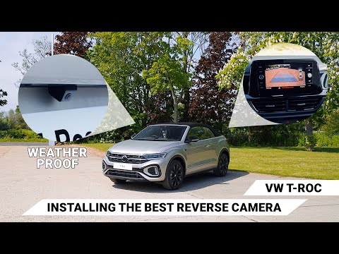 VW T- Roc - Reverse Camera Retrofit