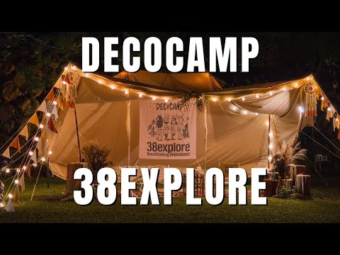 MIYABI会 DECO CAMP X 38explore ｜38燈團露｜風格團露 ｜Camping vlog ｜@outdoorkuga2366